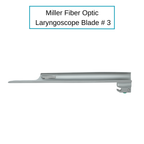 Fiber Optic Miller Laryngoscope Blades