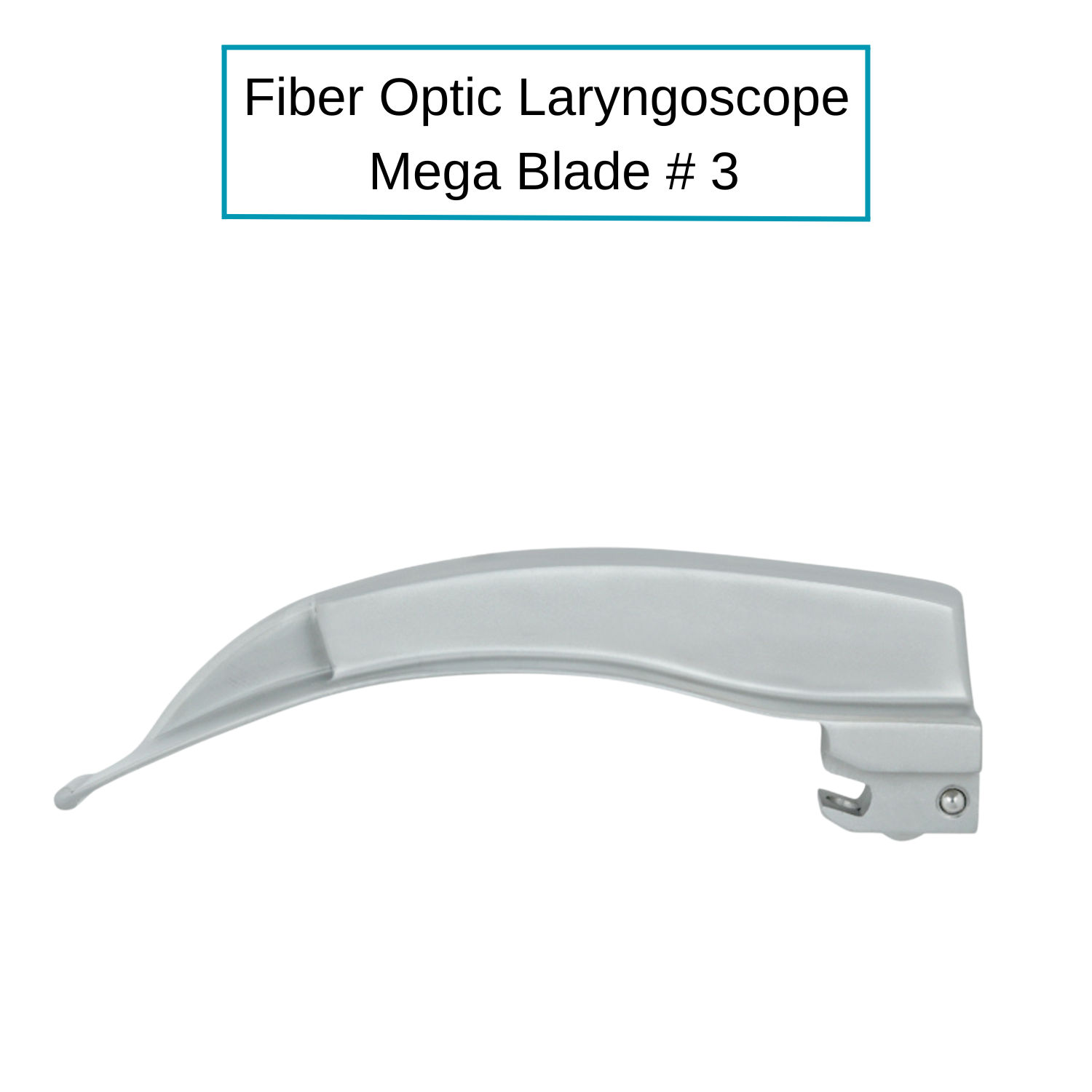 Fiber Optic Mega Light Macintosh Laryngoscope Blades