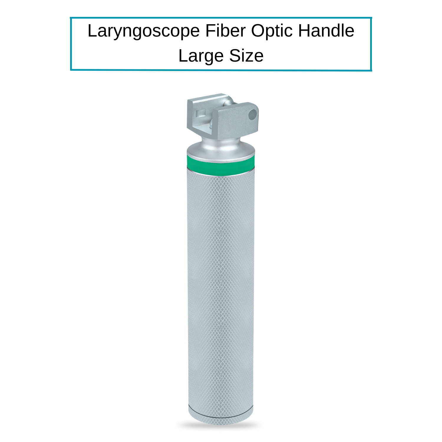 Fiber Optic Laryngoscope Handle - D Size - Large Size